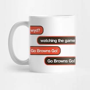 Browns WYD Text Mug